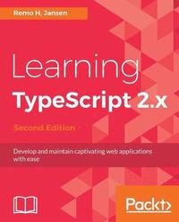 bokomslag Learning TypeScript 2.x - Second Edition
