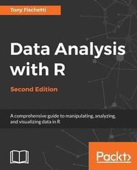bokomslag Data Analysis with R - Second Edition: A comprehensive guide to manipulating, analyzing, and visualizing data in R