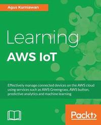 bokomslag Learning AWS IoT