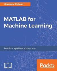 bokomslag MATLAB for Machine Learning