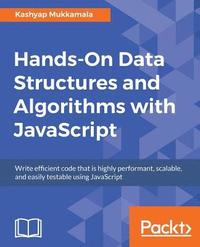 bokomslag Hands-On Data Structures and Algorithms with JavaScript