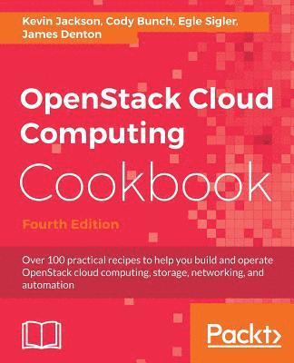 OpenStack Cloud Computing Cookbook - Fourth Edition 1