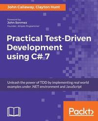 bokomslag Practical Test-Driven Development using C# 7