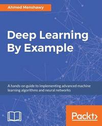 bokomslag Deep Learning By Example