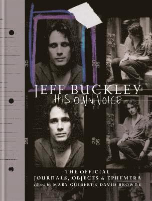 Mary Guibert, David Browne - Jeff Buckley: His Own Voice, Inbunden