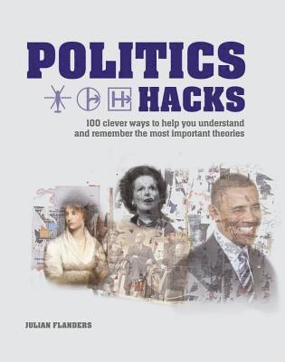 Julian Flanders - Politics Hacks, Häftad