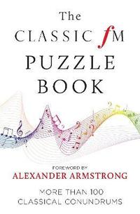 bokomslag The Classic FM Puzzle Book