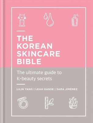 The Korean Skincare Bible 1