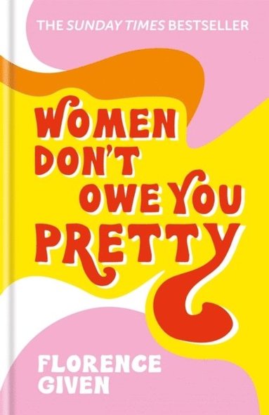 bokomslag Women Don't Owe You Pretty