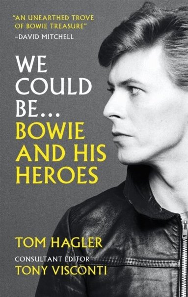 Tom Hagler, Tony Visconti - We Could Be, Häftad