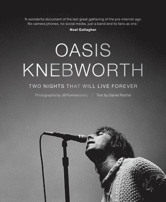 Oasis: Knebworth 1