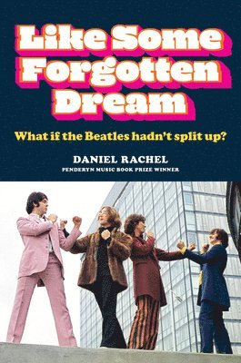 Daniel Rachel - Like Some Forgotten Dream, Inbunden