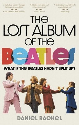 Daniel Rachel - Lost Album of The Beatles, Häftad