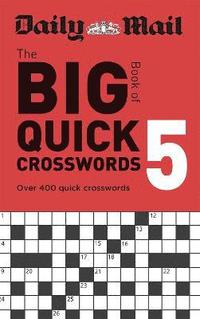 bokomslag Daily Mail Big Book of Quick Crosswords Volume 5