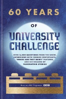Cassell - 60 Years of University Challenge, Inbunden