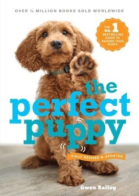 Gwen Bailey - Perfect Puppy, Häftad