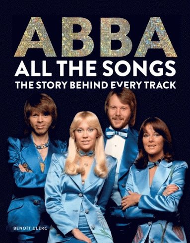 bokomslag Abba: All The Songs