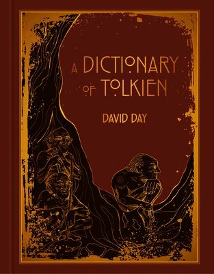 David Day - Dictionary of Tolkien, Inbunden