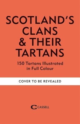 Scotland's Clans & their Tartans 1