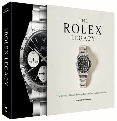 James Dowling - Rolex Legacy, Inbunden