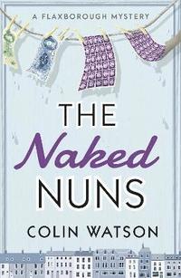 bokomslag The Naked Nuns