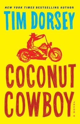 Tim Dorsey - Coconut Cowboy (Serge Storms # 20), Häftad