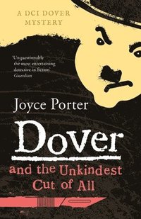 bokomslag Dover and the Unkindest Cut of All (A Dover Mystery # 4)
