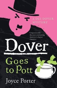 bokomslag Dover Goes to Pott (A DCI Dover Mystery 5)