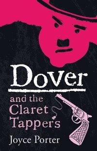 bokomslag Dover and the Claret Tappers (A Dover Mystery # 8)