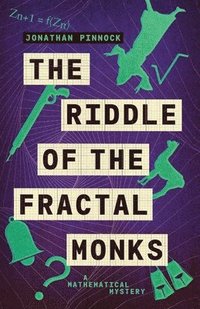 bokomslag The Riddle of the Fractal Monks