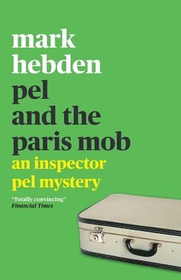 Pel and the Paris Mob 1