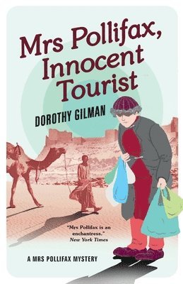 Dorothy Gilman - Mrs Pollifax, Innocent Tourist (A Mrs Pollifax Mystery), Häftad