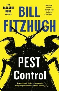 bokomslag Pest Control (Assassin Bugs #1)