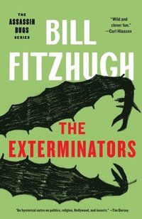 bokomslag The Exterminators (Assassin Bugs #2)