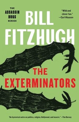The Exterminators (Assassin Bugs #2) 1