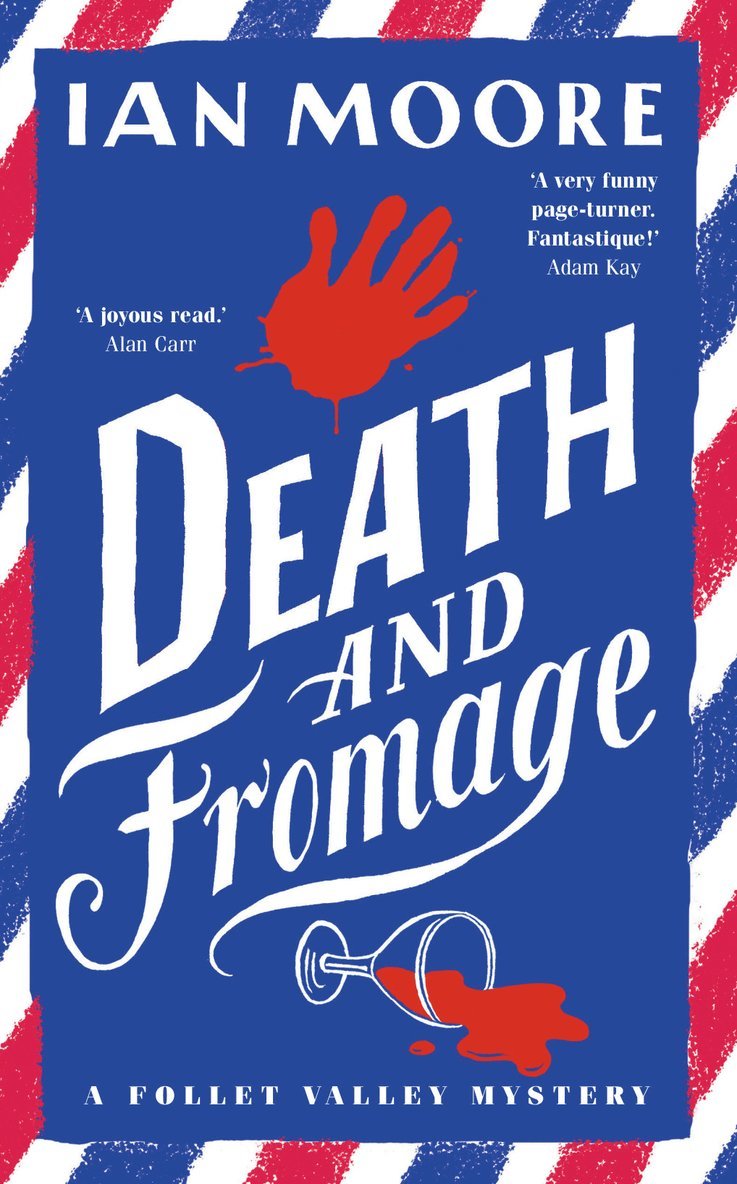 Ian Moore - Death and Fromage, Inbunden