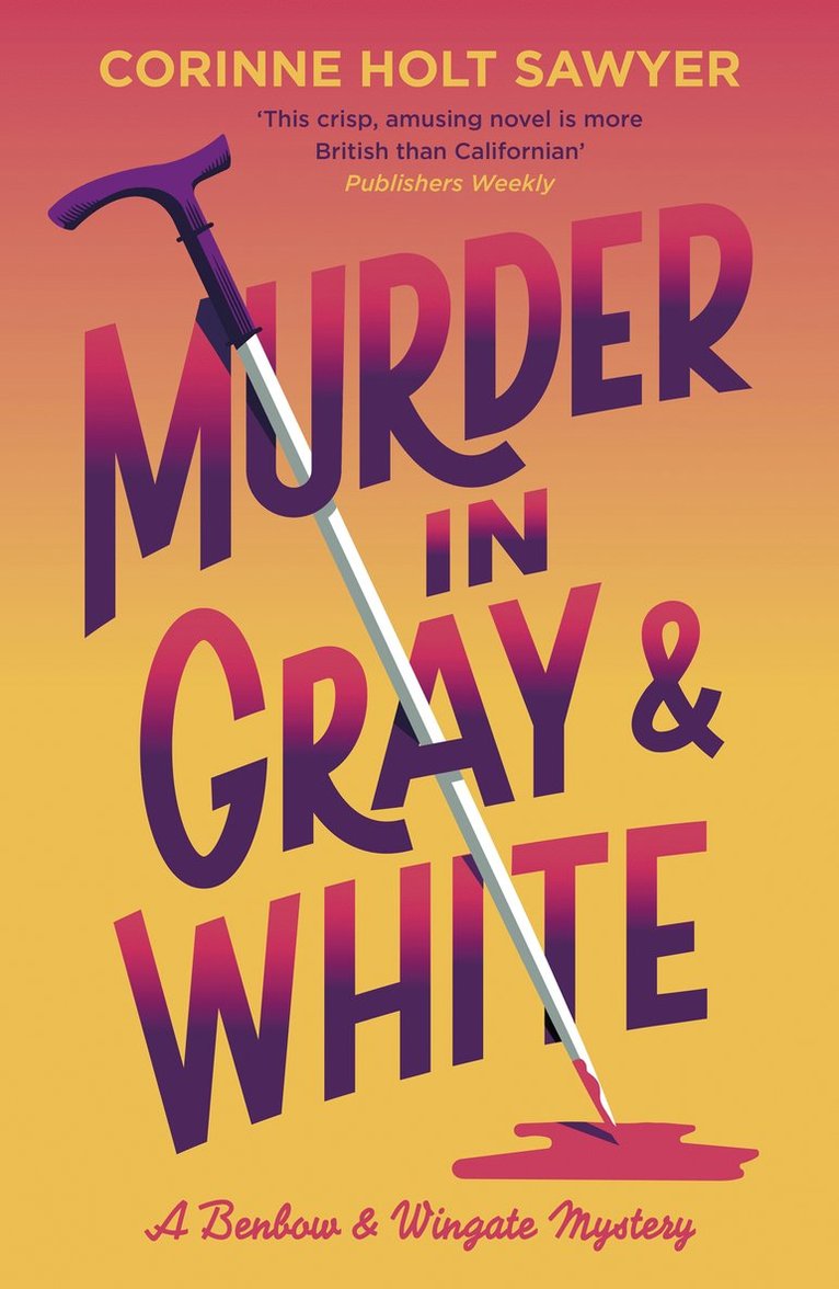 Corinne Holt Sawyer - Murder in Gray and White, Häftad