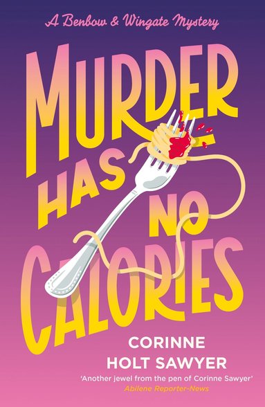 bokomslag Murder Has No Calories