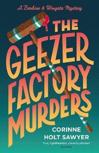 bokomslag The Geezer Factory Murders