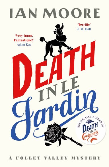 Ian Moore - Death in le Jardin, Häftad