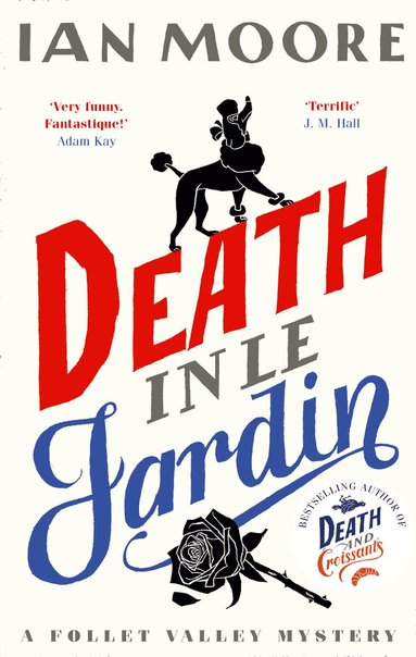 Ian Moore - Death in le Jardin, Häftad