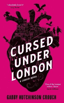 Gabby Hutchinson Crouch, Gabby Hutchinson Crouch - Cursed Under London, Inbunden