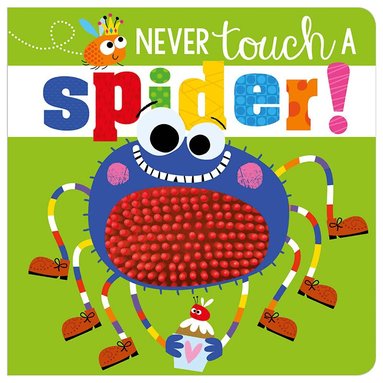 Rosie Greening - Never Touch A Spider!, Kartonnage