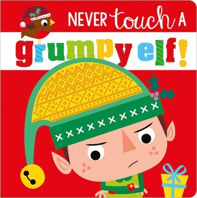 Rosie Greening - Never Touch a Grumpy Elf!, Kartonnage
