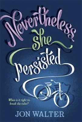 Nevertheless She Persisted 1