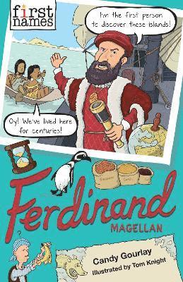 First Names: Ferdinand (Magellan) 1