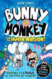 bokomslag Bunny vs Monkey and the Human Invasion