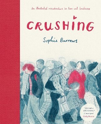 Sophie Burrows - Crushing, Inbunden