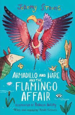 Armadillo and Hare and the Flamingo Affair