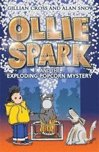 bokomslag Ollie Spark and the Exploding Popcorn Mystery